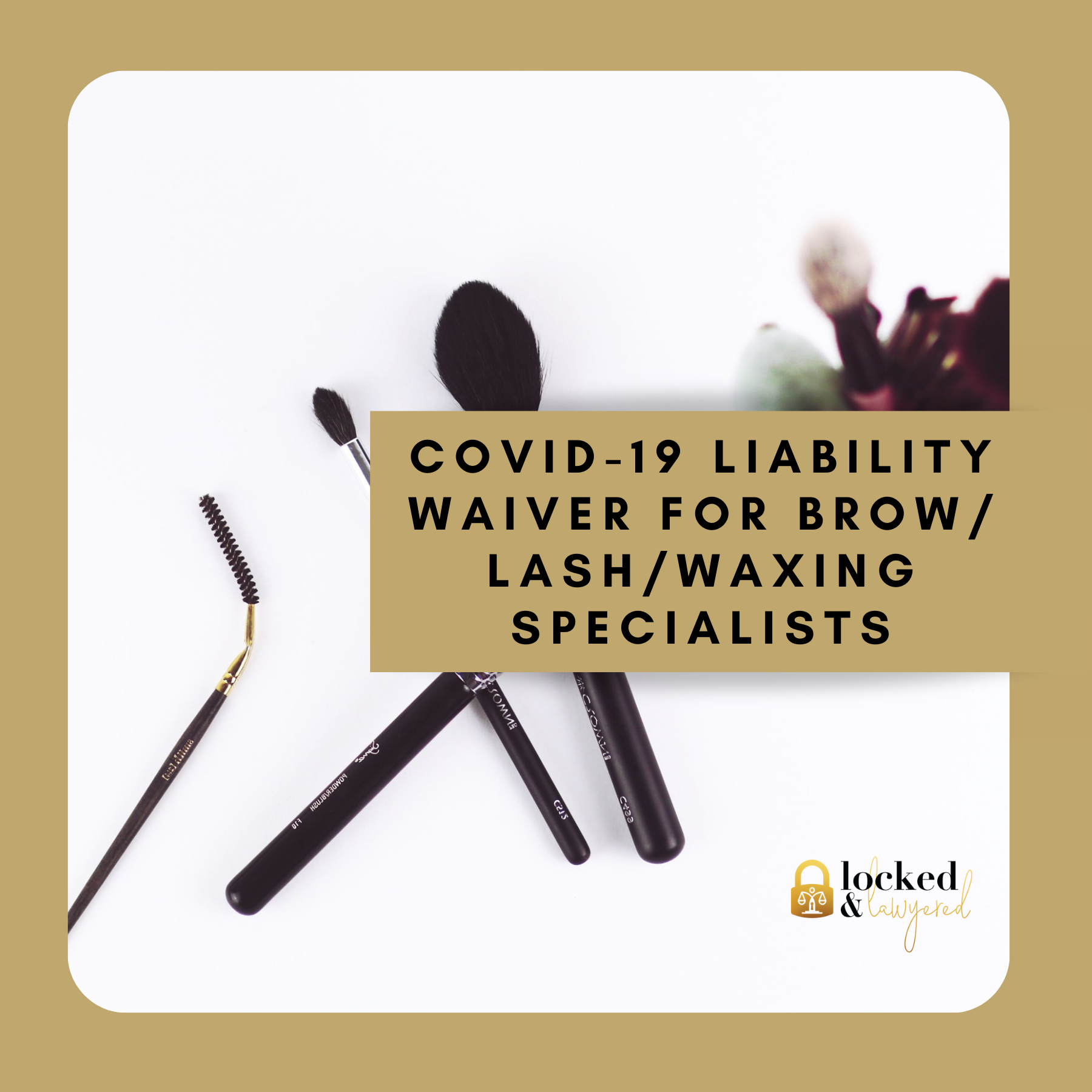 COVID-19 Liability Waiver for Brow/Lash/Waxing Specialists