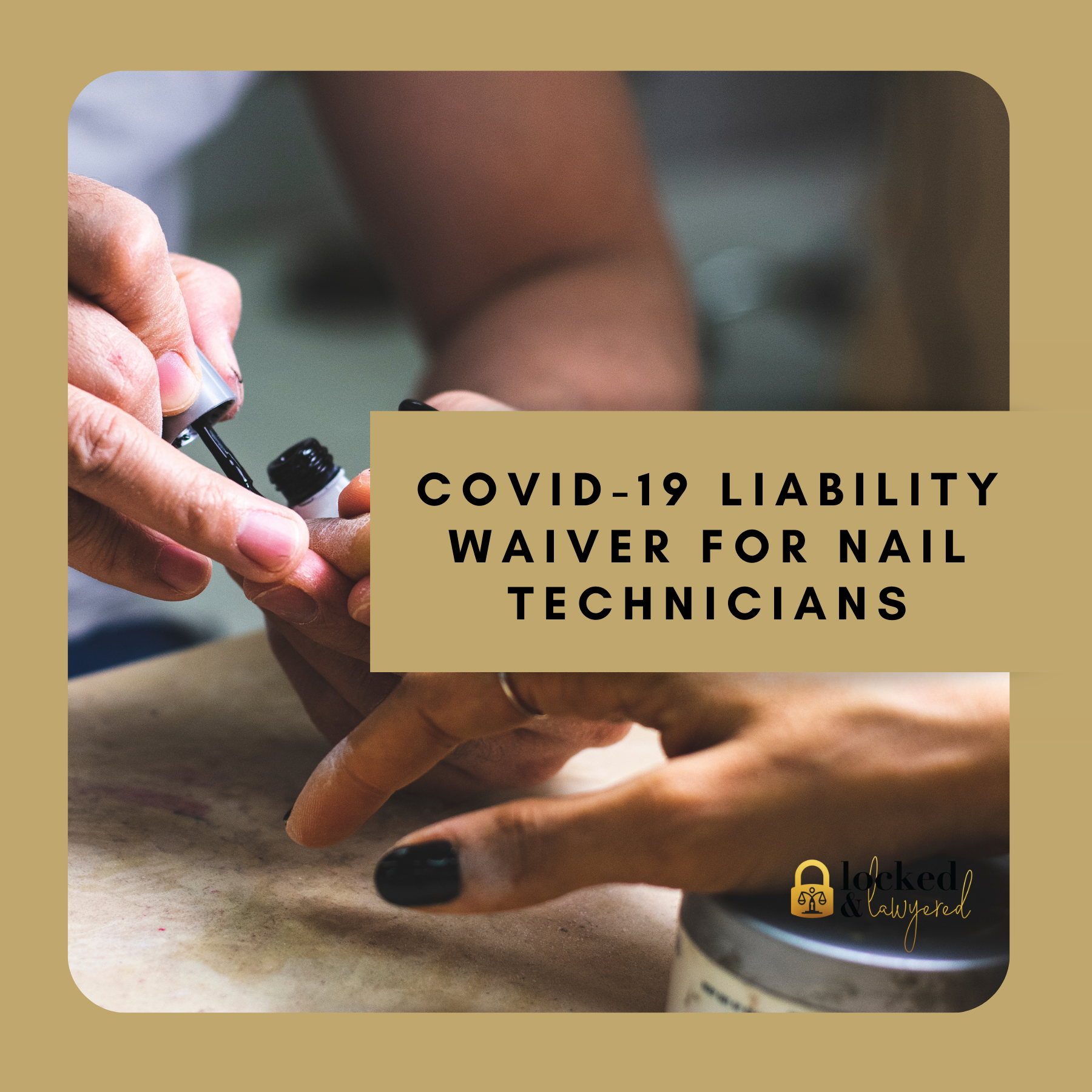 COVID-19 Liability Waiver for Nail Technicians